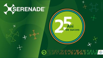 25 de ani de Serenade – soluția biologică care a schimbat regulile jocului în protecția culturilor